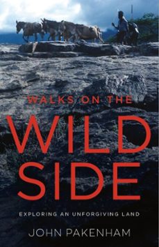 walks on the wild side (ebook)-john pakenham-9781785631955