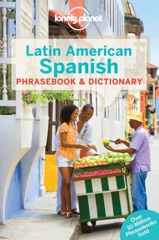 latin american spanish phrasebook 2017 (ingles) lonely planet (8th ed.)-9781786575555