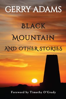 black mountain (ebook)-gerry adams-9781788493055