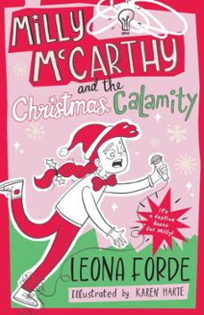 milly mccarthy and the christmas calamity (ebook)-leona forde-9781804582855