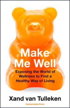 make me well (ebook)-xand van tulleken-9781804956755