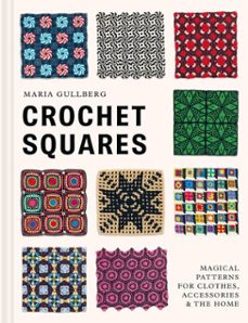 crochet squares (ebook)-maria gullberg-9781837330355