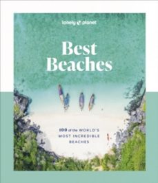 lonely planet best beaches: 100 of the worldas most incredible beaches-9781837581955