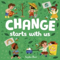 change starts with us-sophie beer-9781838910655