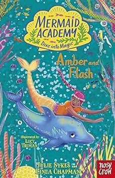mermaid academy: amber and flash-julie sykes-linda chapman-9781839949555
