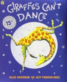 giraffes can t dance-giles andreae-guy parker rees-9781841215655