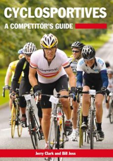 cyclosportives (ebook)-jerry clark-bill joss-9781847975355
