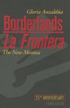 borderlands / la frontera (4th ed)-gloria anzaldua-9781879960855