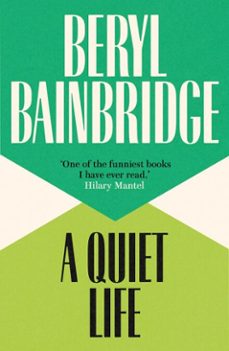 a quiet life (ebook)-beryl bainbridge-9781917092555