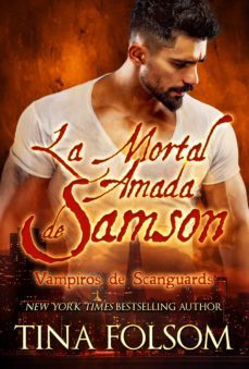 la mortal amada de samson (ebook)-tina folsom-9781937519155