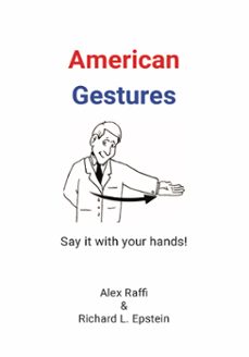american gestures (ebook)-alex raffi-richard l epstein-9781938421655