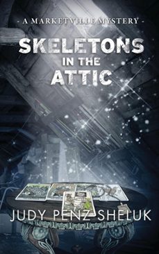 skeletons in the attic-judy penz sheluk-9781989495155