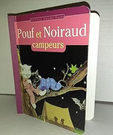 pouf et noiraud campeurs-pierre probst-9782012245655