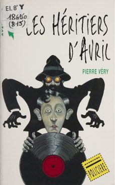 les heritiers d'avril (ebook)-pierre very-9782014605655