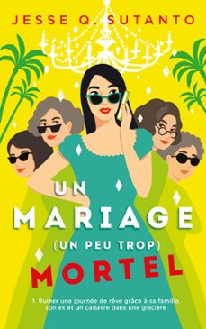 un mariage (un peu trop) mortel (ebook)-jesse q sutanto-9782017125655