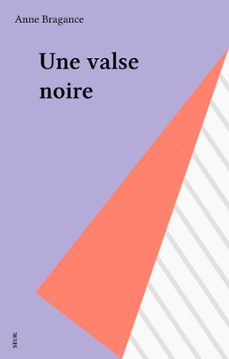 une valse noire (ebook)-anne bragance-9782021255355