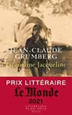 jacqueline jacqueline (prix litteraire le monde 2021)-9782021486155