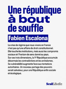 une république à bout de souffle-fabien escalona-9782021530155