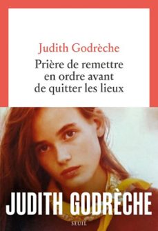 prière de remettre en ordre avant de quitter les lieux (ebook)-judith godrèche-9782021588255