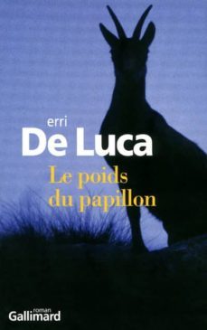 le poids du papillon-erri de luca-9782070129355