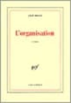 l organisation-jean rolin-9782070404155