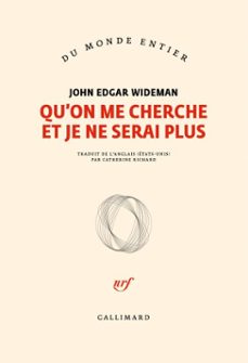 quon me cherche et je ne serai plus (ebook)-john edgar wideman-9782073016355