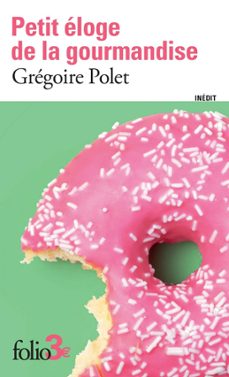petit eloge de la gourmandise (ebook)-gregoire polet-9782073099655