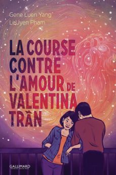 la course contre l'amour de valentina tran (ebook)-gene luen yang-leuyen pham-9782075212755
