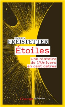 etoiles. une histoire de l'univers en cent astres (ebook)-florian freistetter-9782080433855