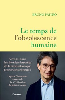 le temps de l'obsolescence humaine (ebook)-bruno patino-9782246845355