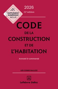 code de la construction et de l'habitation 2026 33ed - annoté et commenté (ebook)-9782247246755