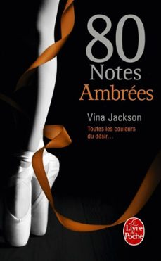 80 notes ambrees (80 notes, tome 4) (ebook)-vina jackson-9782253196655
