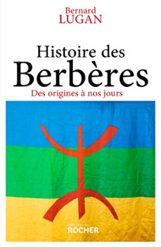 histoire des berbères (ebook)-bernard lugan-9782268110455