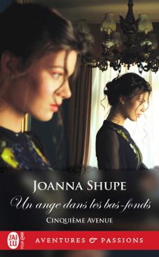 cinquième avenue (tome 3) - un ange dans les bas-fonds (ebook)-joanna shupe-9782290256855