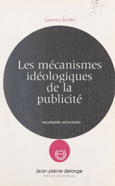 les mecanismes ideologiques de la publicite (ebook)-laurence bardin-9782307166955