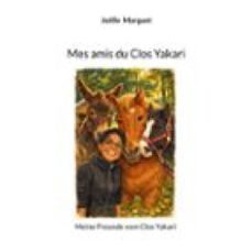 mes amis du clos yakari (ebook)-9782322632855
