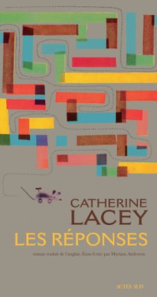 les reponses (ebook)-catherine lacey-9782330123055