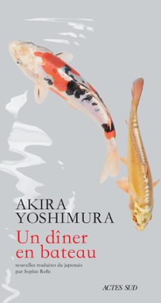 un diner en bateau (ebook)-akira yoshimura-9782330137755