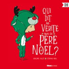 qui dit la verite sur le père noel ? (audiolibro)-geraldine collet-stephane kiehl-9782344075555