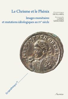le chrisme et le phenix (ebook)-dominique hollard-fernando lopez sanchez-9782356137555