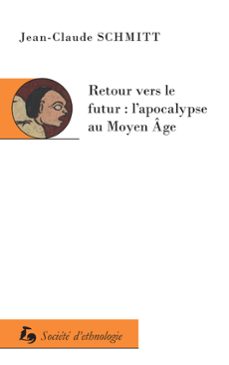 retour vers le futur: lapocalypse au moyen age (ebook)-jean claude schmitt-9782365190855