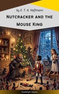 nutcracker and the mouse king (ebook)-e. t. a. hoffmann-9782379269455