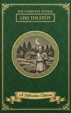 the complete novels  leo tolstoy (ebook)-leo tolstoy-9782387175755