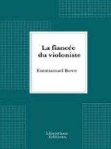 la fiancee du violoniste (ebook)-emmanuel bove-9782387412355
