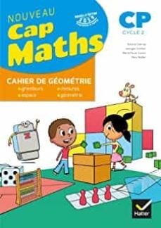 cap maths cp : cahier de geometrie-9782401053755
