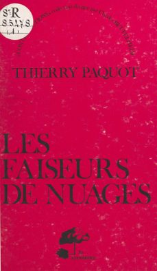 les faiseurs de nuages : essai sur la genèse des marxismes français (1880-1914) (ebook)-thierry paquot-9782402489355