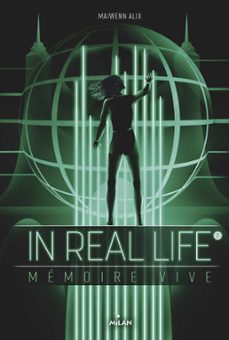 in real life, tome 02 (ebook)-maiwenn alix-9782408009755