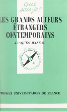 les grands acteurs etrangers contemporains (ebook)-jacques mazeau-9782705953355