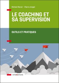 le coaching et sa supervision (ebook)-michel moral-pierre angel-9782729619855