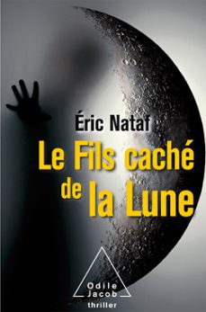le fils cache de la lune (ebook)-eric nataf-9782738145055